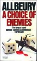 A Choice of Enemies - Ted Allbeury