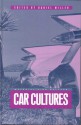 Car Cultures - Daniel Miller