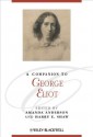 A Companion to George Eliot - Amanda Anderson, Harry E. Shaw