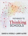 Thinking Schools - David N. Hyerle, Lawrence (Larry) S Alper, Kimberly Williams