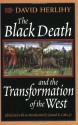 The Black Death and the Transformation of the West (European history series) - David Herlihy, Samuel K. Cohn Jr.