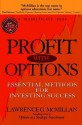 Profit With Options: Essential Methods for Investing Success - Lawrence G. McMillan, Marketplace Books