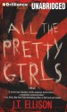 All the Pretty Girls - J.T. Ellison, Joyce Bean