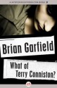 What of Terry Conniston? - Brian Garfield