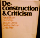 Deconstruction and Criticism - Harold Bloom, Jacques Derrida, Paul De Man