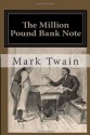 The Million Pound Bank Note - Mark Twain