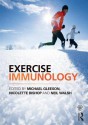 Exercise Immunology - Michael Gleeson, Nicolette Bishop, Neil Walsh