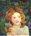 The Twelve Days of Christmas - Susan Jeffers