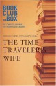 Bookclub-In-A-Box Discusses The Time Traveler's Wife - Marilyn Herbert, Audrey Niffenegger