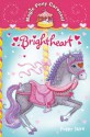 Brightheart (Magic Pony Carousel 2) - Poppy Shire, Strawberrie Donnelly