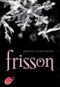 Frisson (Les Loups de Mercy Falls, #1) - Maggie Stiefvater