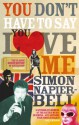 You Don't Have To Say You Love Me - Simon Napier-Bell