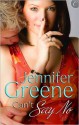 Can't Say No - Jennifer Greene