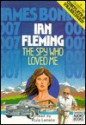 The Spy Who Loved Me (James Bond Adventures) - Ian Fleming