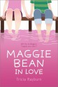 Maggie Bean in Love - Tricia Rayburn