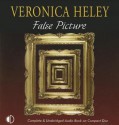 False Picture - Veronica Heley, Patience Tomlinson