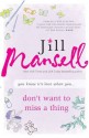 Don't Want to Miss a Thing - Jill Mansell