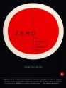 Zero: The Biography of a Dangerous Idea - Charles Seife