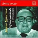 Sinfonia Concluida y Otros Cuentos - Augusto Monterroso