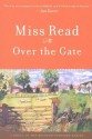 Over the Gate - Miss Read