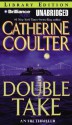 Double Take: An Fbi Thriller (Audio) - Catherine Coulter, Sandra Burr and Phil Gigante