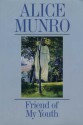 Friend of My Youth - Alice Munro