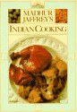 Madhur Jaffrey's Indian Cooking - Madhur Jaffrey