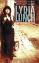 Will Work for Drugs - Lydia Lunch, Karen (foreword) Finley