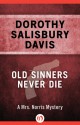 Old Sinners Never Die - Dorothy Salisbury Davis