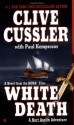 White Death - Clive Cussler, Paul Kemprecos