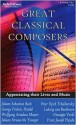 Great Classical Composers: Appreciating Their Lives and Music - Rosemary Hughes, David Allen, Kenneth Allen