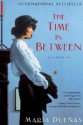 The Time in Between - María Dueñas, Daniel Hahn