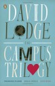 The Campus Trilogy: Changing Places / Small World / Nice Work - David Lodge