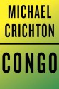 Congo (Vintage) - Michael Crichton