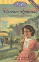 Florence Robinson: The Story Of A Jazz Age Girl - Dorothy Hoobler, Thomas Hoobler, Robert Steele