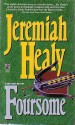 Foursome - Jeremiah Healy