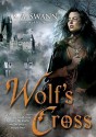 Wolfs Cross - S.A. Swann, Grover Gardner