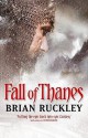 Fall of Thanes - Brian Ruckley