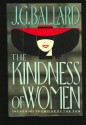 The Kindness of Women - J.G. Ballard