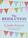 The Resolution - Linda Green