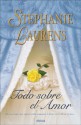 Todo sobre el amor - Stephanie Laurens, Victoria Simo, Laurens Stephanie