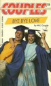 Bye Bye Love - M.E. Cooper