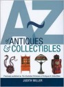 A-Z of Antiques & Collectibles - Judith H. Miller