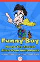 Funny Boy Meets the Airsick Alien from Andromeda - Dan Gutman, John S. Dykes