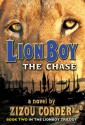 The Chase (Lionboy Trilogy) - Zizou Corder