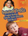 Unusual Traits: Tongue Rolling, Special Taste Sensors, and More (Lightning Bolt Books) - Buffy Silverman