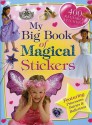 My Big Book of Magical Stickers [With 400 Reusable Stickers] - Hinkler Books