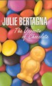 The Opposite of Chocolate - Julie Bertagna