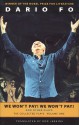 We Won't Pay! We Won't Pay! And Other Works: The Collected Plays of Dario Fo, Volume One - Dario Fo, Ron Jenkins