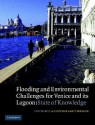 Flooding and Environmental Challenges for Venice and Its Lagoon: State of Knowledge - C.A. Fletcher, T. Spencer